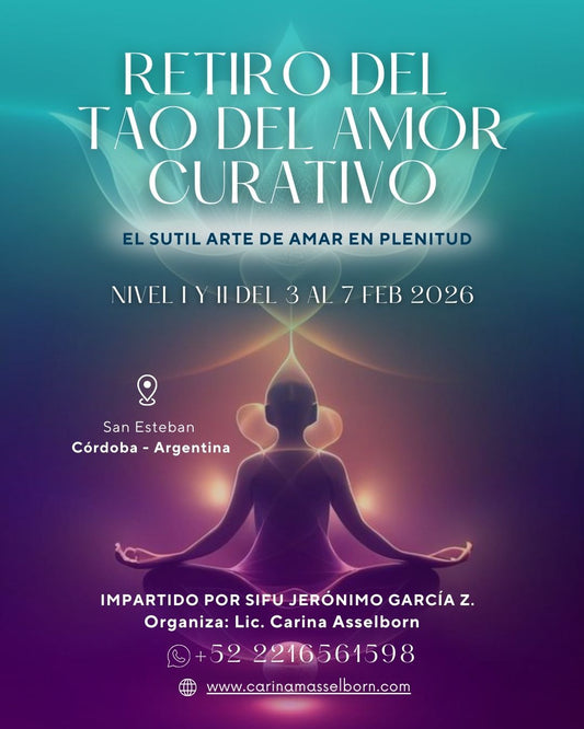 RETIRO TAO DEL AMOR CURATIVO — Transforma tu energía vital y tu bienestar!!